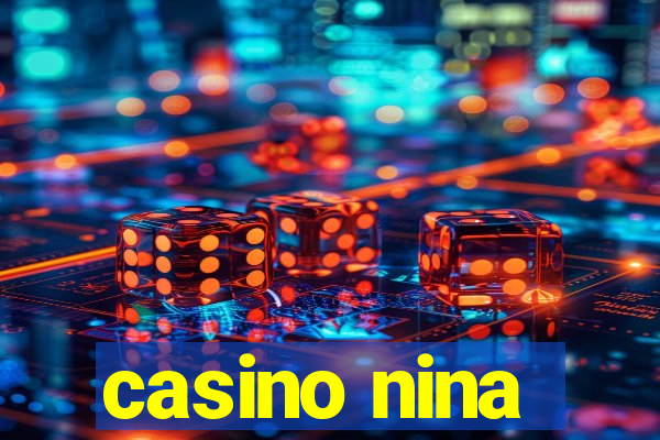 casino nina