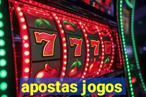 apostas jogos