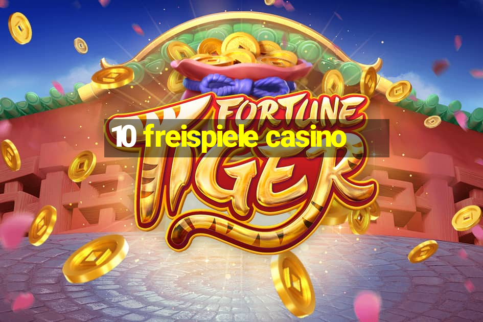 10 freispiele casino