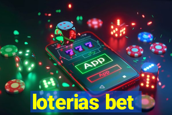 loterias bet