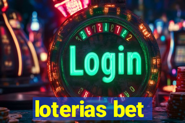 loterias bet