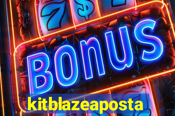 kitblazeaposta