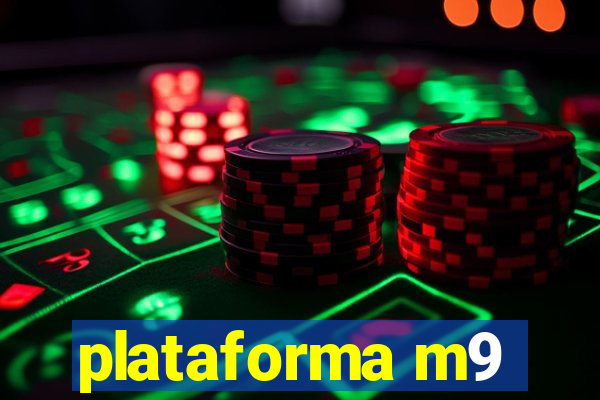 plataforma m9