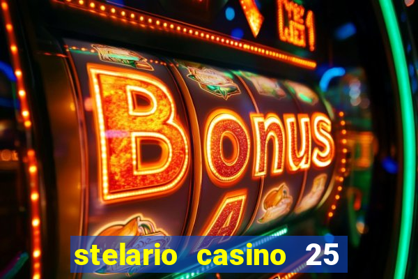 stelario casino 25 free spins