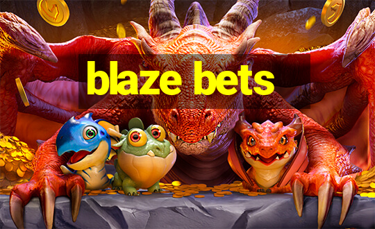 blaze bets