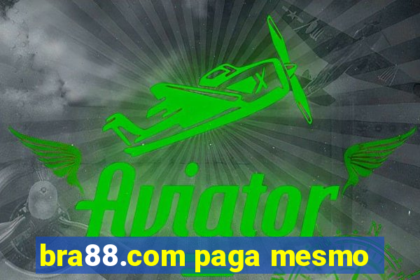 bra88.com paga mesmo