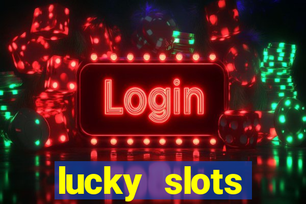 lucky slots downloadable content