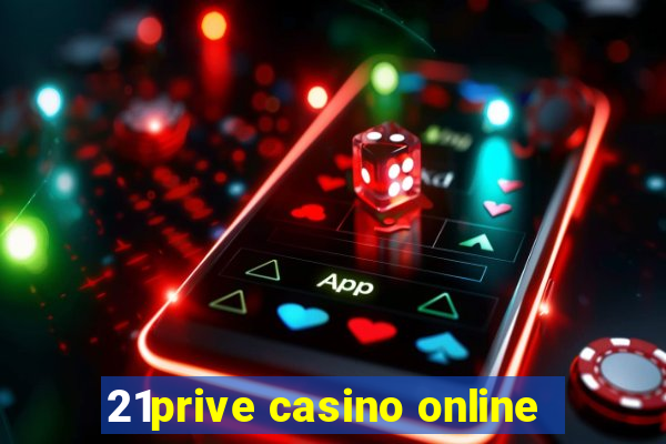 21prive casino online