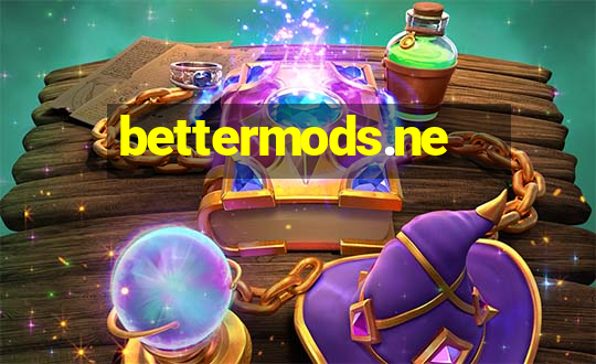 bettermods.ne