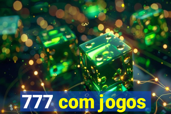 777 com jogos