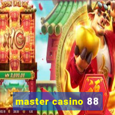 master casino 88