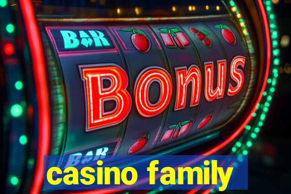 casino family