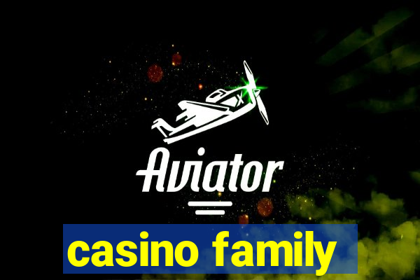 casino family