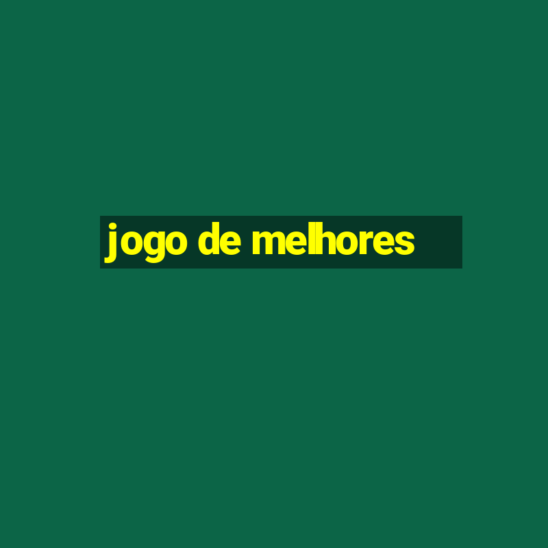 jogo de melhores