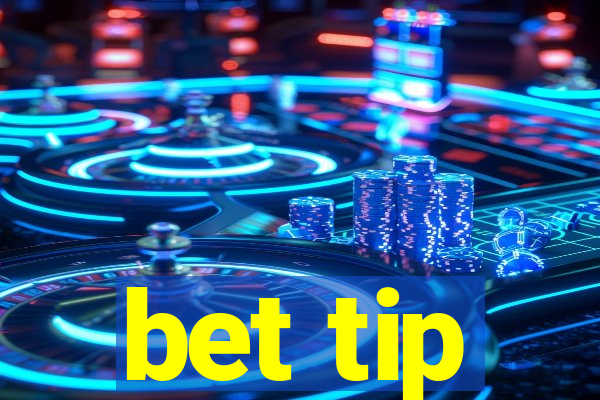 bet tip