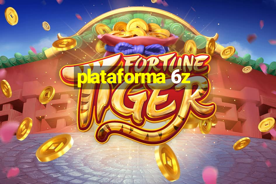 plataforma 6z