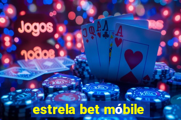 estrela bet móbile