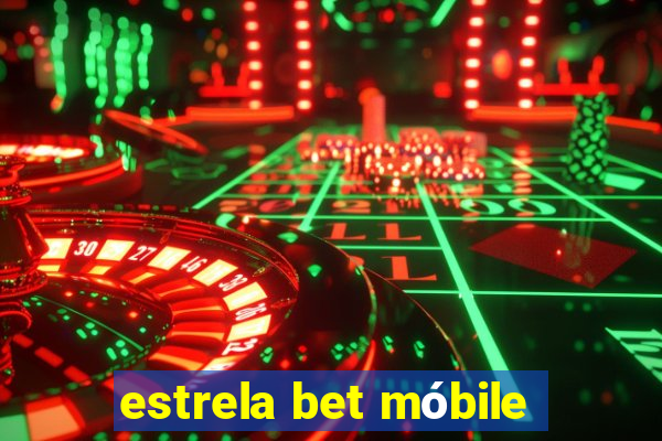 estrela bet móbile