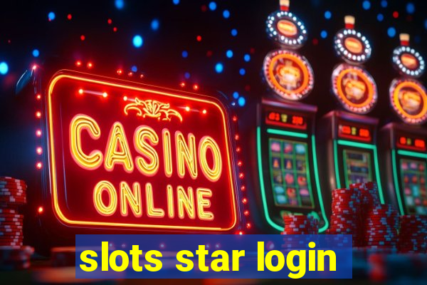 slots star login