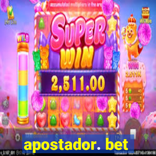 apostador. bet