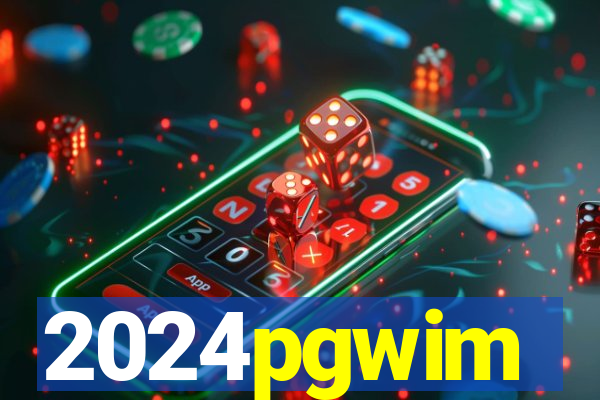 2024pgwim