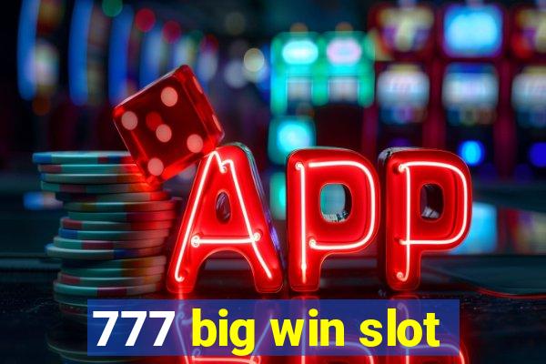 777 big win slot