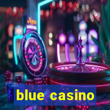 blue casino