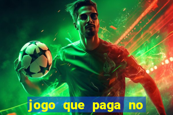 jogo que paga no pix sem depositar