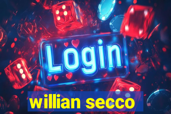 willian secco