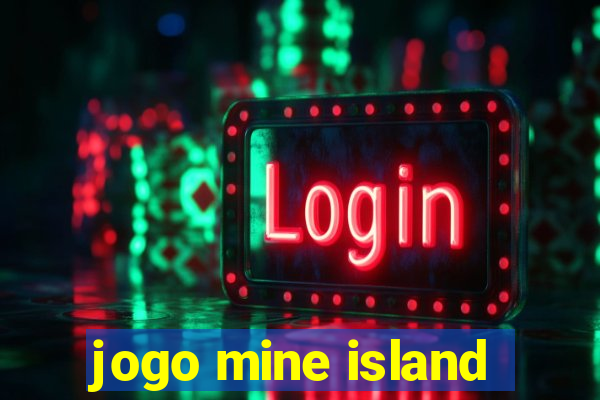 jogo mine island