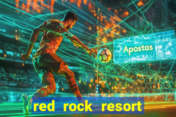 red rock resort and casino