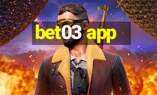 bet03 app