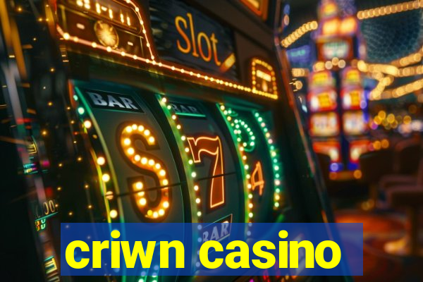 criwn casino