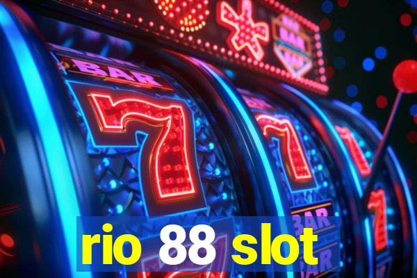 rio 88 slot