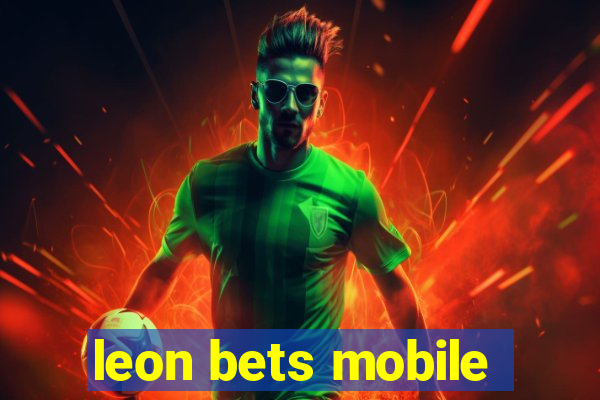 leon bets mobile