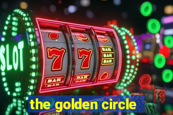 the golden circle