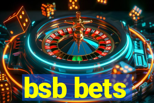 bsb bets