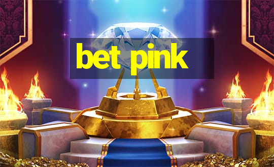 bet pink