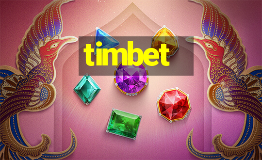 timbet