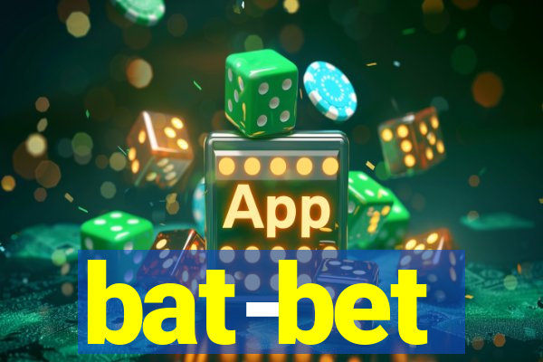 bat-bet