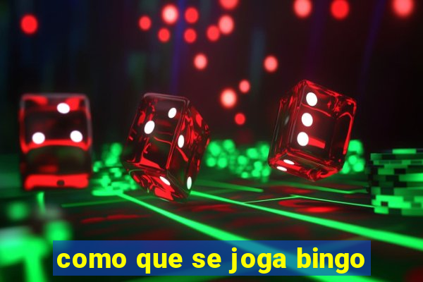 como que se joga bingo