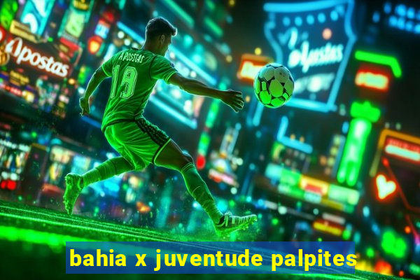 bahia x juventude palpites