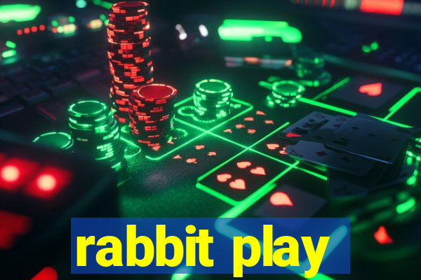 rabbit play