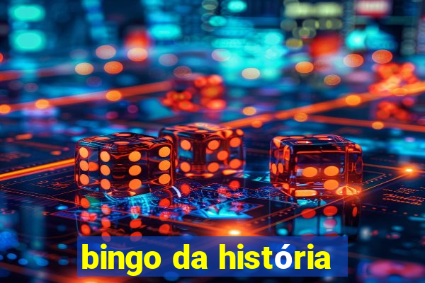 bingo da história