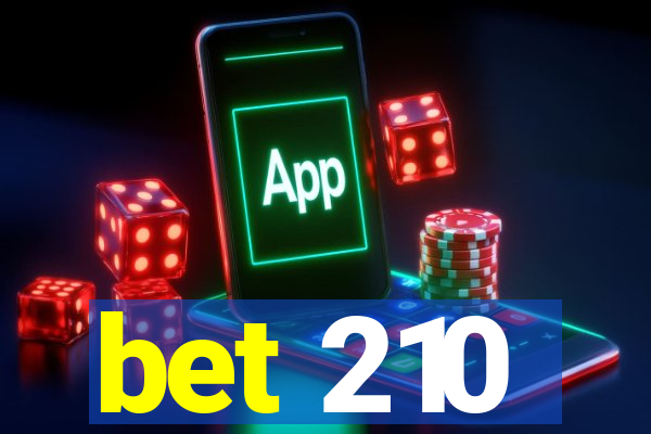 bet 210