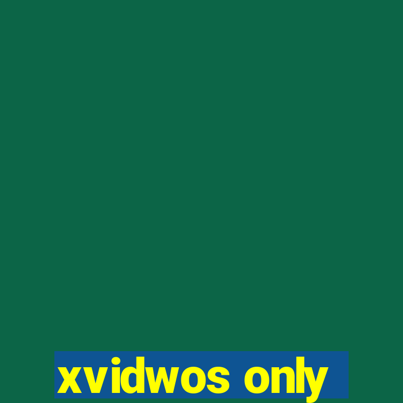 xvidwos only