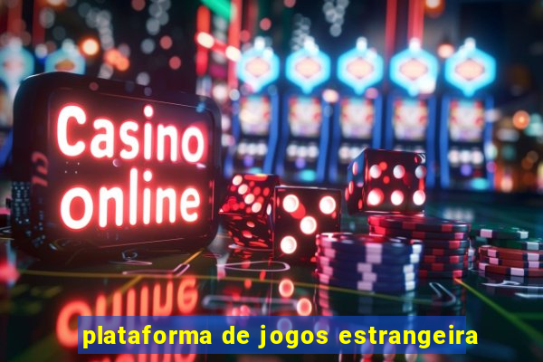 plataforma de jogos estrangeira