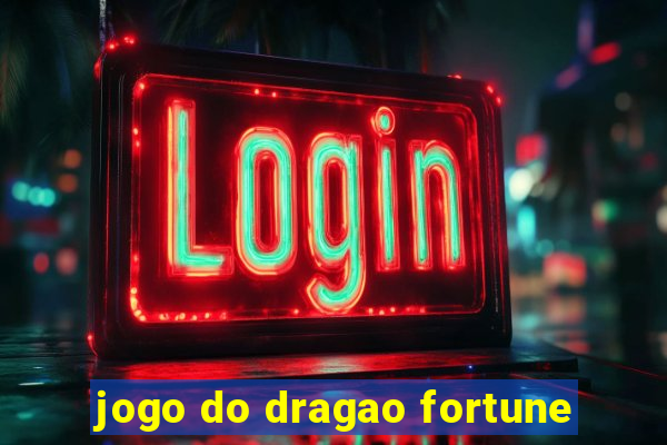 jogo do dragao fortune