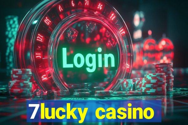 7lucky casino