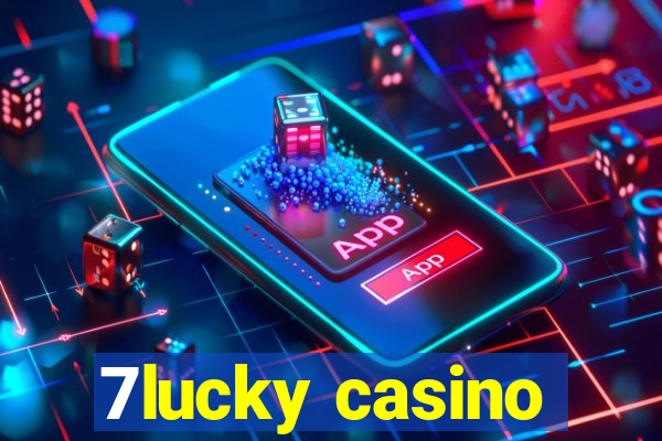 7lucky casino